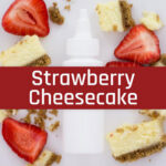Strawberry Cheesecake